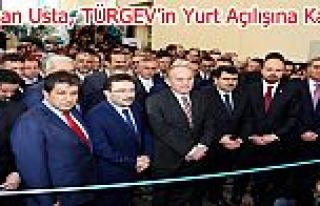 Başkan Usta, TÜRGEV’in Yurt Açılışına Katıldı