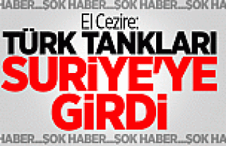 El Cezire: Türk Tankları Suriye'ye Girdi