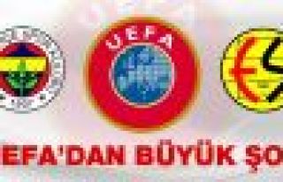 Flaş! UEFA'dan Fenerbahçe ve Eskişehirspor'a soruşturma!