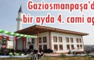 Gaziosmanpaşa’da bir ayda 4. cami açıldı