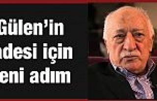 Gülen'in iadesine ilişkin ABD heyeti ile görüşmeler...
