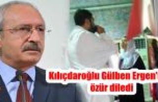 Kılıçdaroğlu Gülben Ergen'den özür diledi