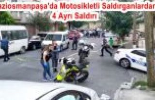 Motosikletli ve silahlı 2 saldırgan Gaziosmanpaşa'da...