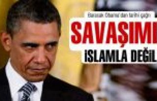 Obama: ABD İslamla savaş halinde değil