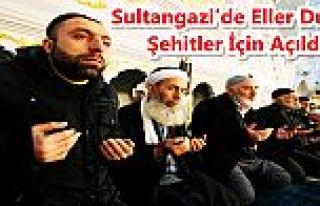 Sultangazi’de Eller Duaya Şehitler İçin Açıldı